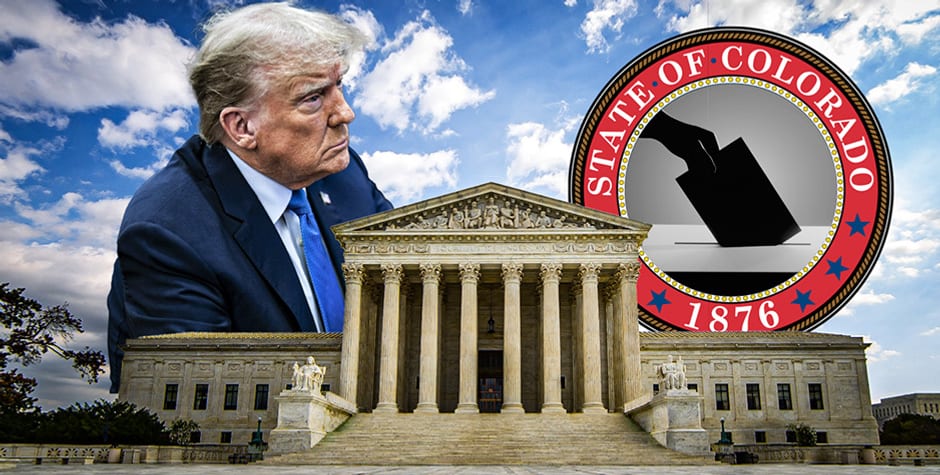 Colorado Supreme Court Kicks Trump Off The Ballot – What’s Next ...