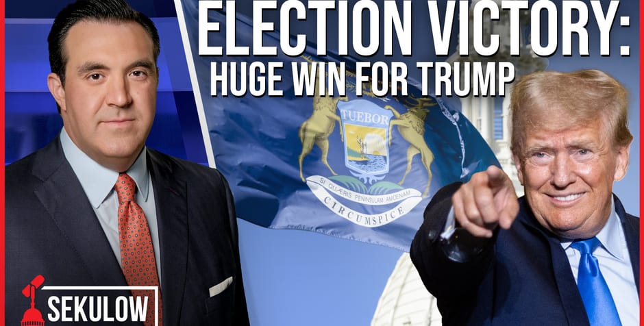 ELECTION VICTORY: Huge Win For Trump | American Center For Law And Justice